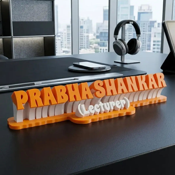 Customised 3D Printed Desk Name Plate